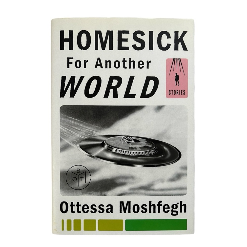 Homesick For Another World by Ottessa Moshfegh (Book)